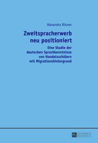 Cover image: Zweitspracherwerb neu positioniert 1st edition 9783631669099