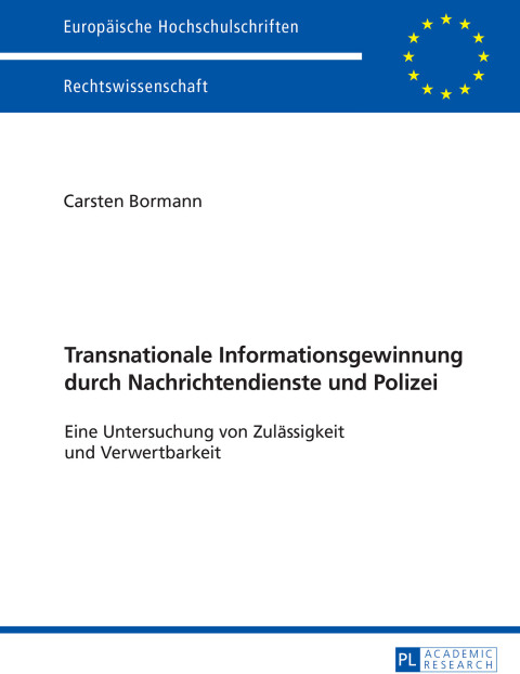 Cover image for book Transnationale Informationsgewinnung durch Nachrichtendienste und Polizei