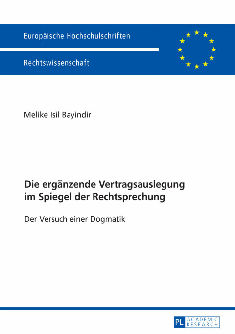 Cover image for book Die ergaenzende Vertragsauslegung im Spiegel der Rechtsprechung