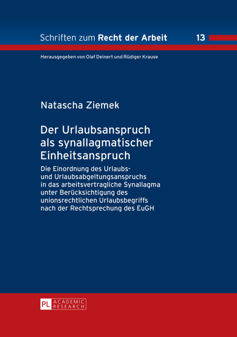 Cover image for book Der Urlaubsanspruch als synallagmatischer Einheitsanspruch