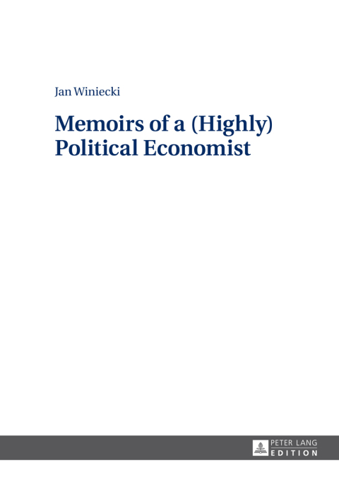 Cover image for book Memoirs of a (Highly) Political Economist