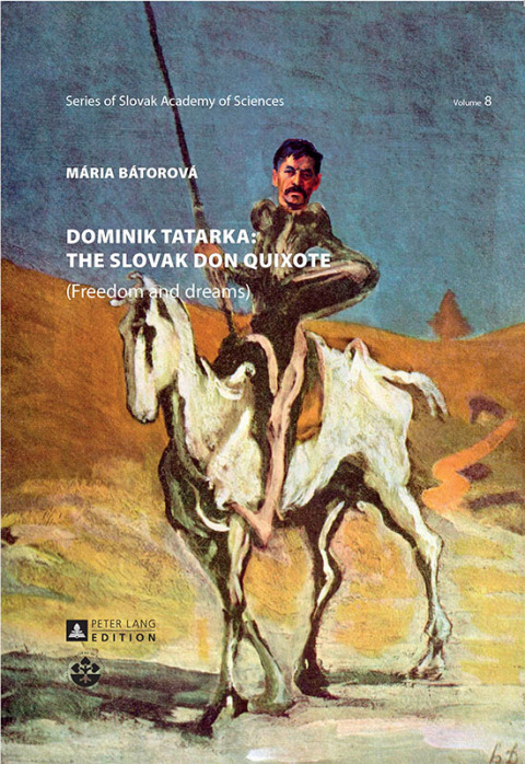 Cover image for book Dominik Tatarka: the Slovak Don Quixote