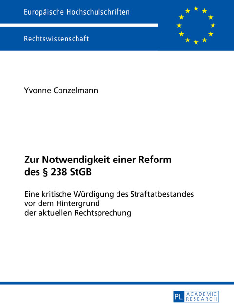 Cover image for book Zur Notwendigkeit einer Reform des § 238 StGB