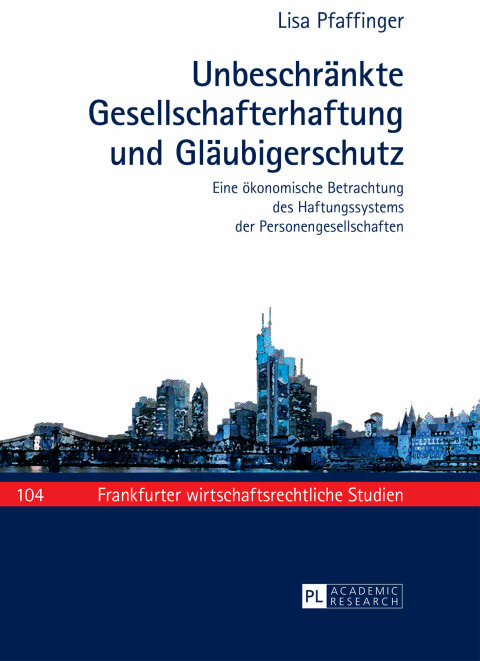 Cover image for book Unbeschraenkte Gesellschafterhaftung und Glaeubigerschutz