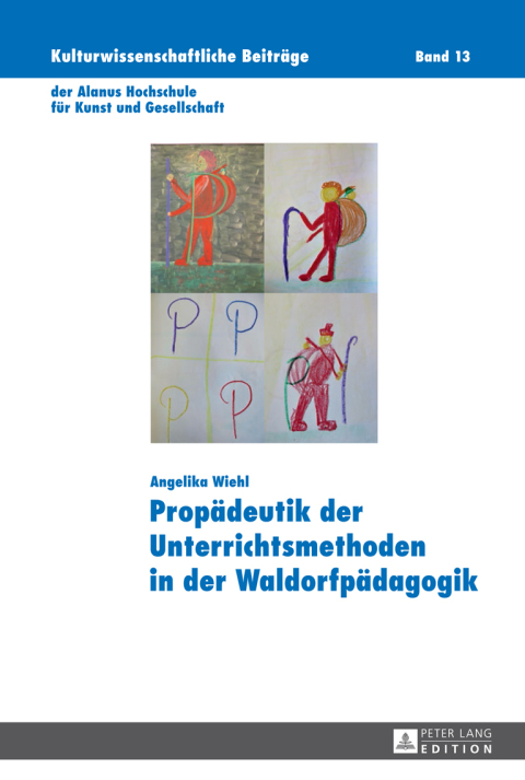Cover image for book Propaedeutik der Unterrichtsmethoden in der Waldorfpaedagogik