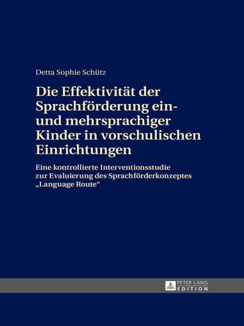 Cover image for book Die Effektivitaet der Sprachfoerderung ein- und mehrsprachiger Kinder in vorschulischen Einrichtungen