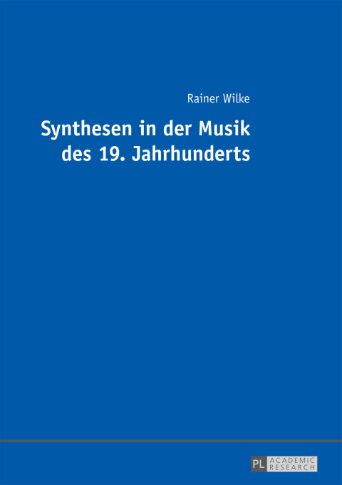 Cover image for book Synthesen in der Musik des 19. Jahrhunderts