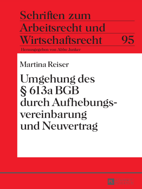 Cover image for book Umgehung des § 613a BGB durch Aufhebungsvereinbarung und Neuvertrag