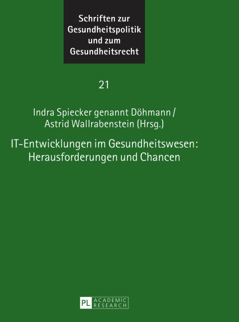 Cover image for book IT-Entwicklungen im Gesundheitswesen: Herausforderungen und Chancen