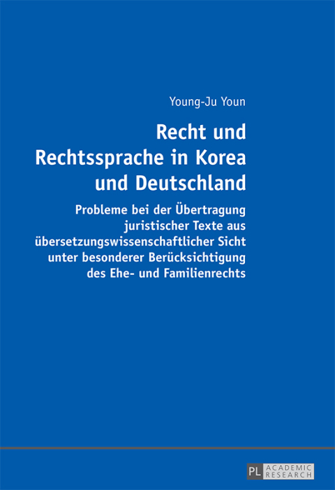 Cover image for book Recht und Rechtssprache in Korea und Deutschland