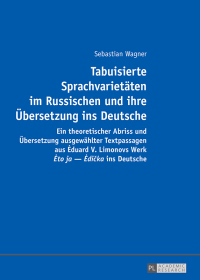 Cover image: Tabuisierte Sprachvarietäten im Russischen und ihre Übersetzung ins Deutsche 1st edition 9783631674956