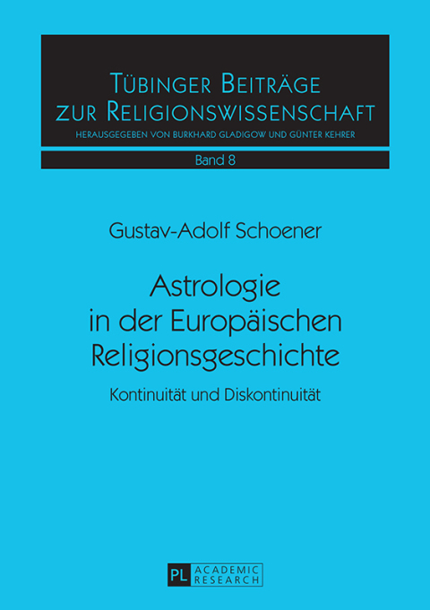 Cover image for book Astrologie in der Europaeischen Religionsgeschichte