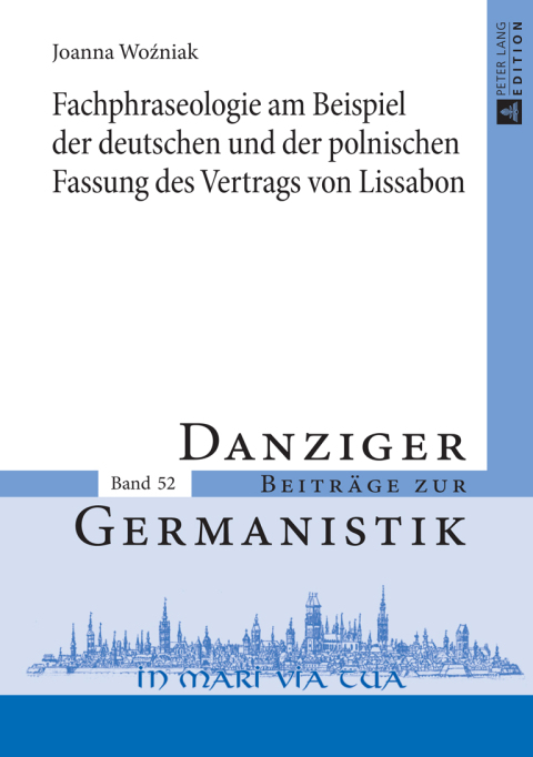 Cover image for book Fachphraseologie am Beispiel der deutschen und der polnischen Fassung des Vertrags von Lissabon