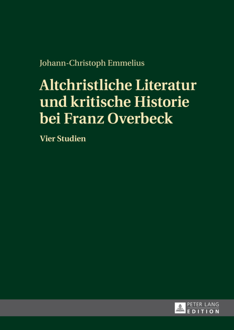 Cover image for book Altchristliche Literatur und kritische Historie bei Franz Overbeck