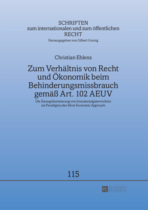 Cover image for book Zum Verhaeltnis von Recht und Oekonomik beim Behinderungsmissbrauch gemaeß Art. 102 AEUV