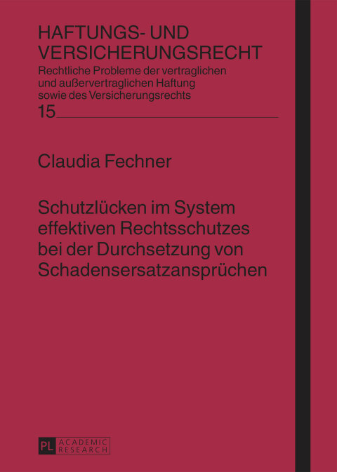Cover image for book Schutzluecken im System effektiven Rechtsschutzes bei der Durchsetzung von Schadensersatzanspruechen