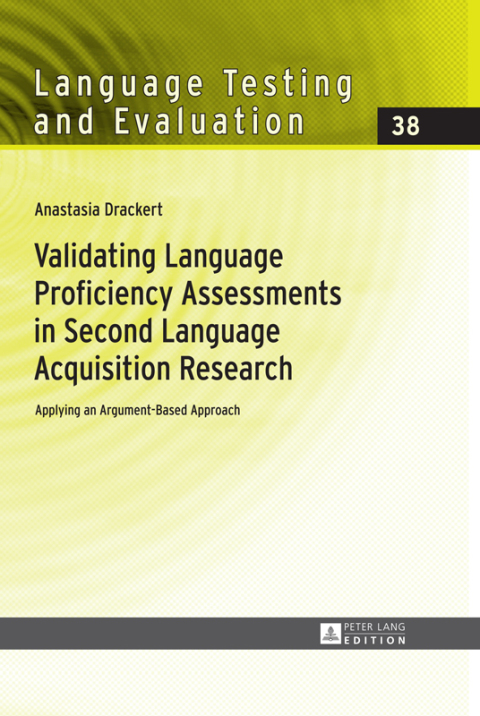 Cover image for book Validating Language Proficiency Assessments in Second Language Acquisition Research