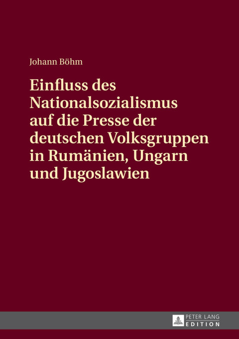Cover image for book Einfluss des Nationalsozialismus auf die Presse der deutschen Volksgruppen in Rumaenien, Ungarn und Jugoslawien