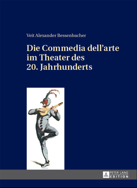 Cover image for book Die Commedia dell’arte im Theater des 20. Jahrhunderts