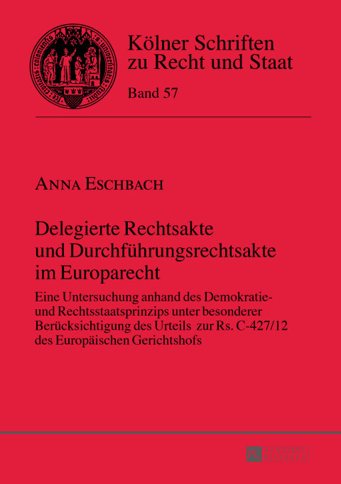 Cover image for book Delegierte Rechtsakte und Durchfuehrungsrechtsakte im Europarecht