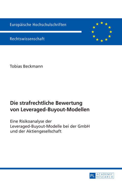 Cover image for book Die strafrechtliche Bewertung von Leveraged-Buyout-Modellen