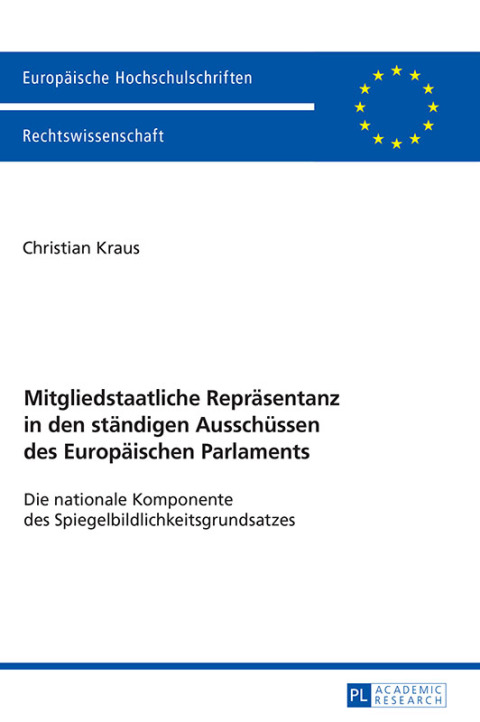 Cover image for book Mitgliedstaatliche Repraesentanz in den staendigen Ausschuessen des Europaeischen Parlaments