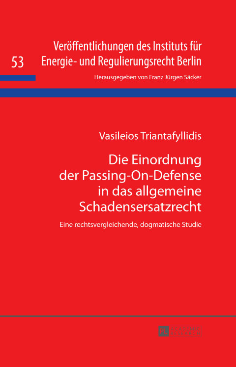 Cover image for book Die Einordnung der Passing-On-Defense in das allgemeine Schadensersatzrecht