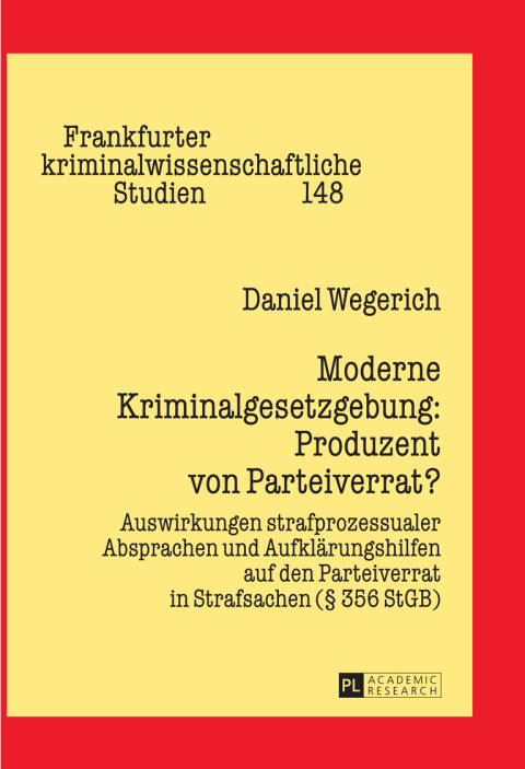 Cover image for book Moderne Kriminalgesetzgebung: Produzent von Parteiverrat?