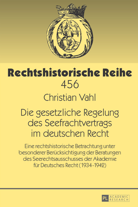 Cover image for book Die gesetzliche Regelung des Seefrachtvertrags im deutschen Recht