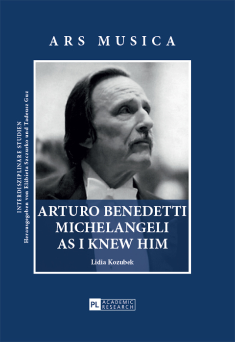 Cover image for book Arturo Benedetti Michelangeli as I Knew Him