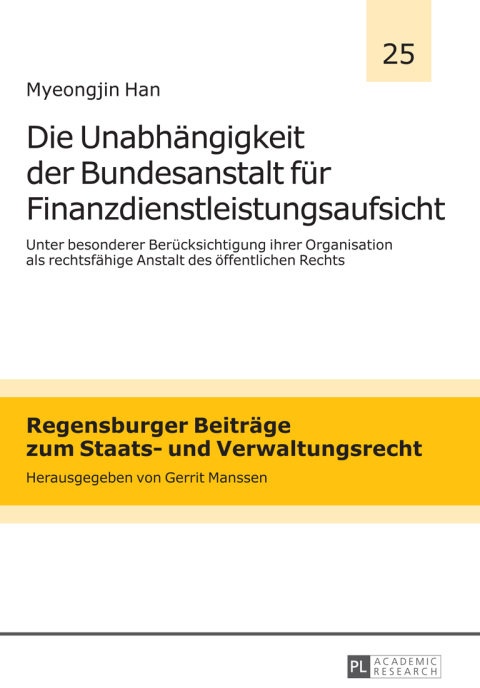 Cover image for book Die Unabhaengigkeit der Bundesanstalt fuer Finanzdienstleistungsaufsicht