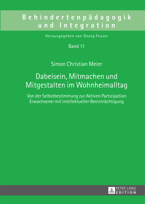 Cover image for book Dabeisein, Mitmachen und Mitgestalten im Wohnheimalltag