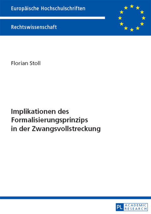 Cover image for book Implikationen des Formalisierungsprinzips in der Zwangsvollstreckung
