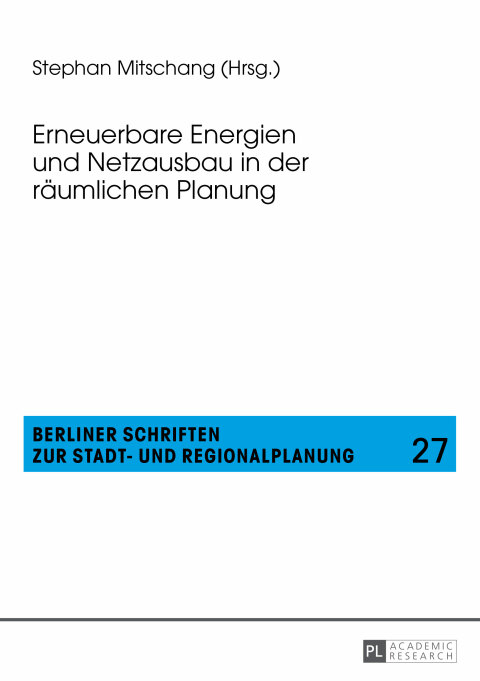 Cover image for book Erneuerbare Energien und Netzausbau in der raeumlichen Planung