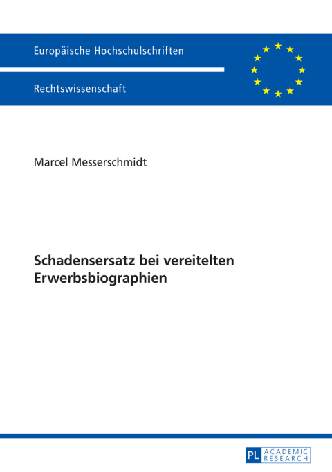 Cover image for book Schadensersatz bei vereitelten Erwerbsbiographien