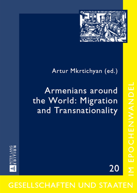 Cover image for book Armenians around the World: Migration and Transnationality