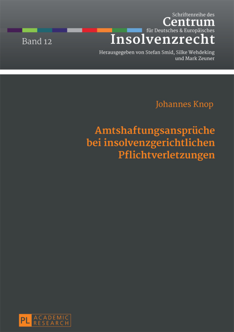 Cover image for book Amtshaftungsansprueche bei insolvenzgerichtlichen Pflichtverletzungen