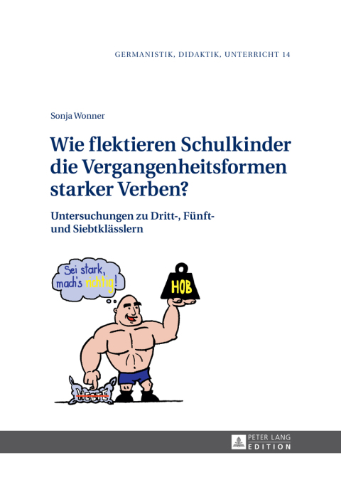 Cover image for book Wie flektieren Schulkinder die Vergangenheitsformen starker Verben?