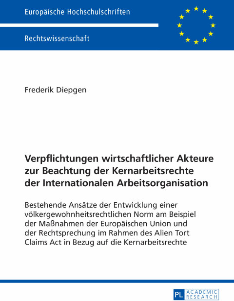 Cover image for book Verpflichtungen wirtschaftlicher Akteure zur Beachtung der Kernarbeitsrechte der Internationalen Arbeitsorganisation