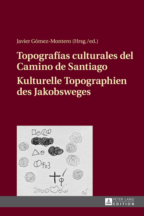 Cover image for book Topografías culturales del Camino de Santiago – Kulturelle Topographien des Jakobsweges