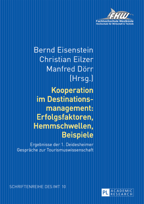 Cover image for book Kooperation im Destinationsmanagement: Erfolgsfaktoren, Hemmschwellen, Beispiele