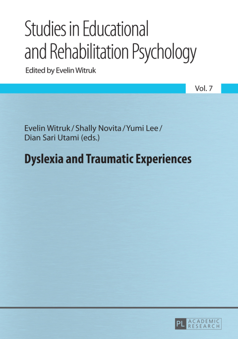 Cover image for book Dyslexia and Traumatic Experiences