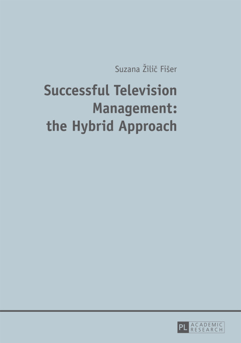 Cover image for book Successful Television Management: the Hybrid Approach