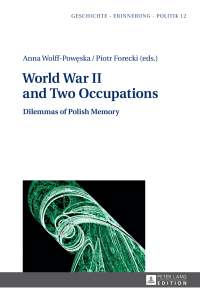 Cover image: World War II and Two Occupations 1st edition 9783631663004