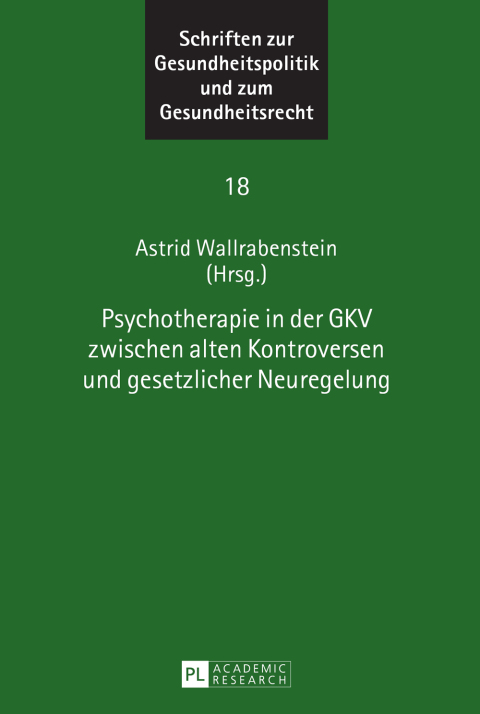 Cover image for book Psychotherapie in der GKV zwischen alten Kontroversen und gesetzlicher Neuregelung