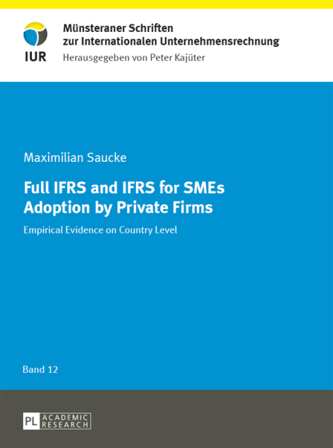 Cover image for book Full IFRS and IFRS for SMEs Adoption by Private Firms