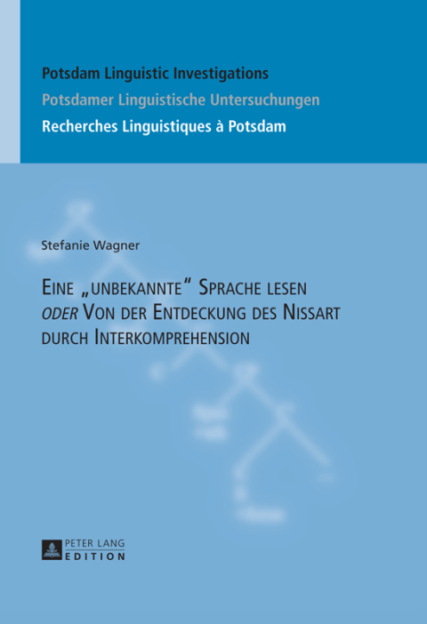 Cover image for book Eine «unbekannte» Sprache lesen «oder» Von der Entdeckung des Nissart durch Interkomprehension