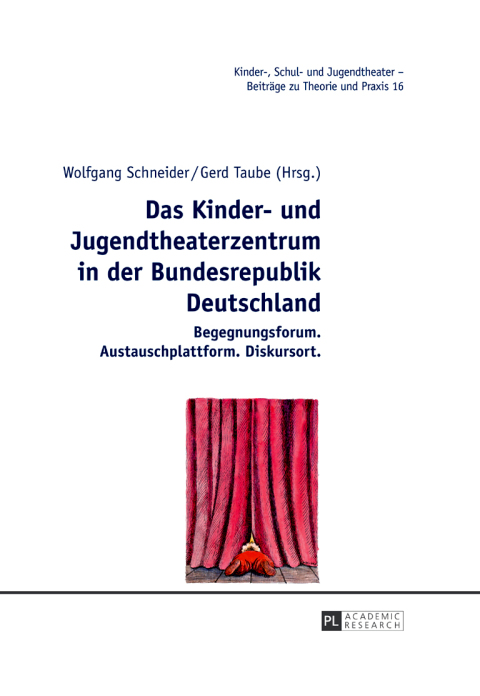 Cover image for book Das Kinder- und Jugendtheaterzentrum in der Bundesrepublik Deutschland