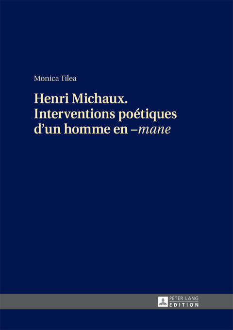 Cover image for book Henri Michaux. Interventions poétiques d’un homme en –«mane»