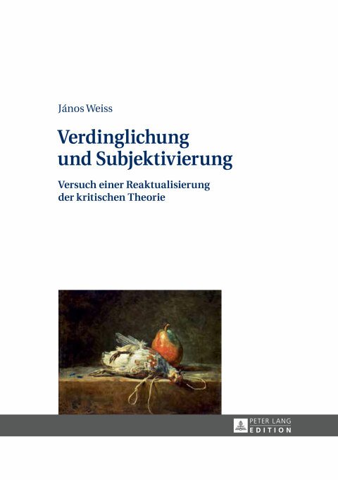 Cover image for book Verdinglichung und Subjektivierung